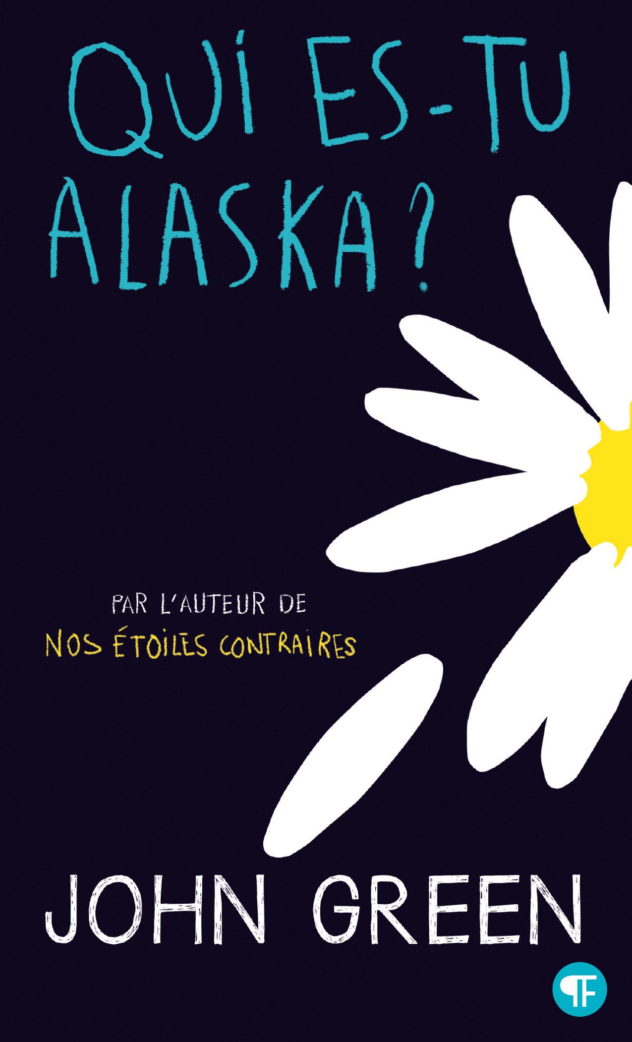 Qui es-tu, Alaska?