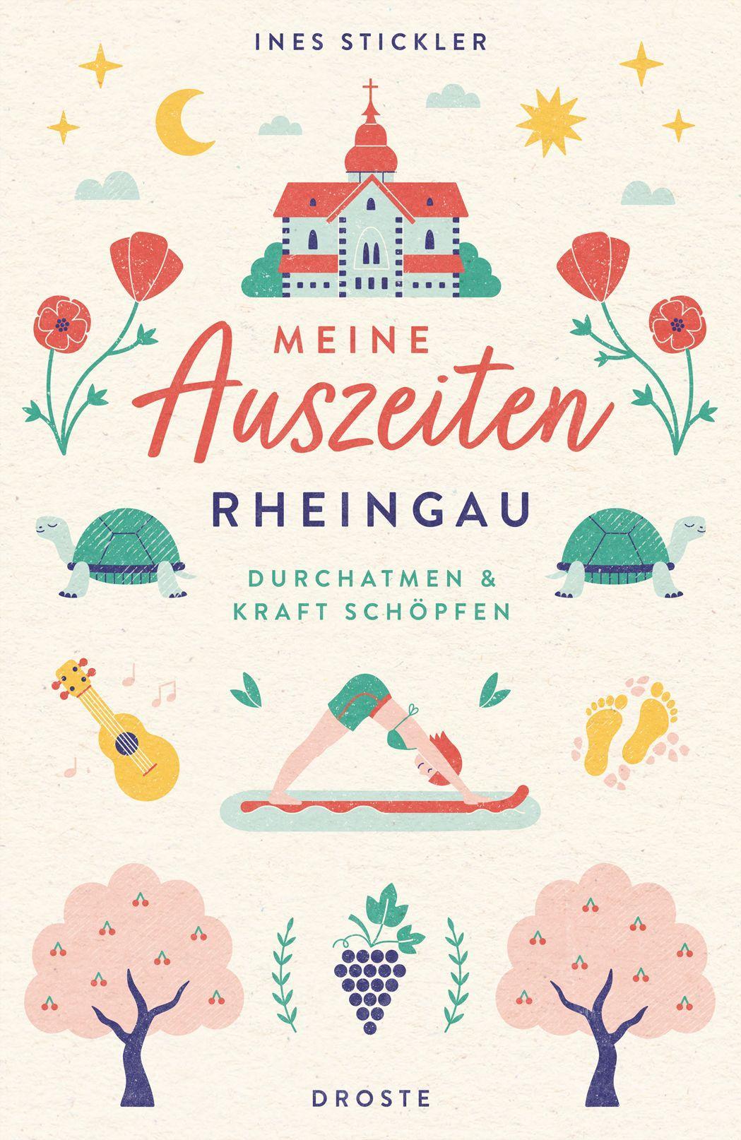 Stickler, Ines/Meine Auszeiten - Rheingau