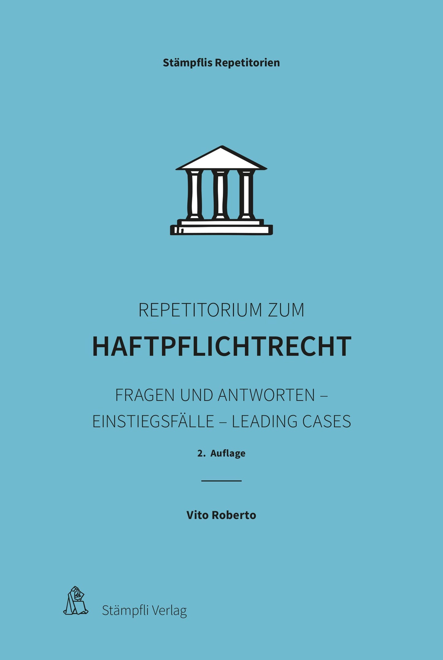 Repetitorium zum Haftpflichtrecht