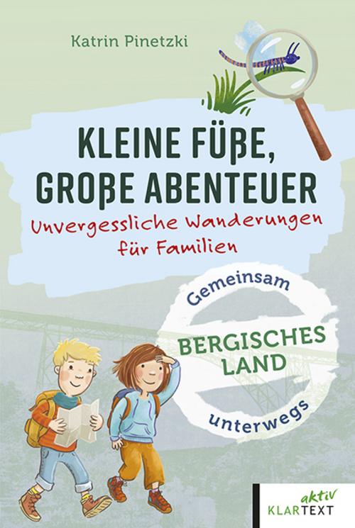 Pinetzki, Katrin/Kleine Füße, große Abenteuer Bergisches Land
