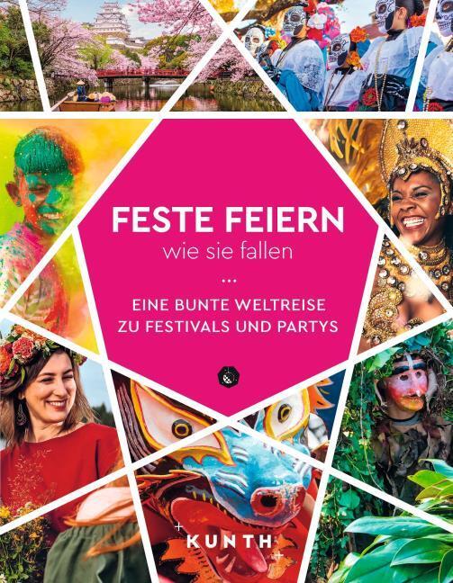 KUNTH Feste feiern, wie sie fallen