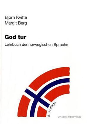 God tur. Lehrbuch der norwegischen Sprache