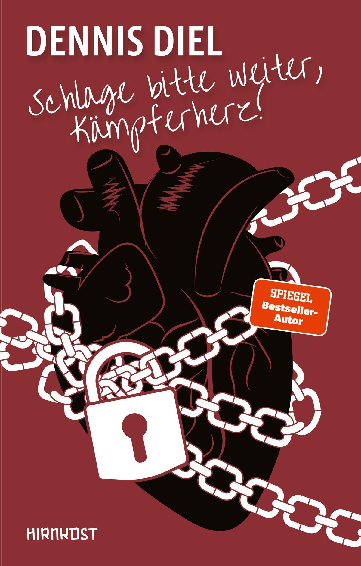 Buchcover: Schlage bitte weiter, Kämpferherz!