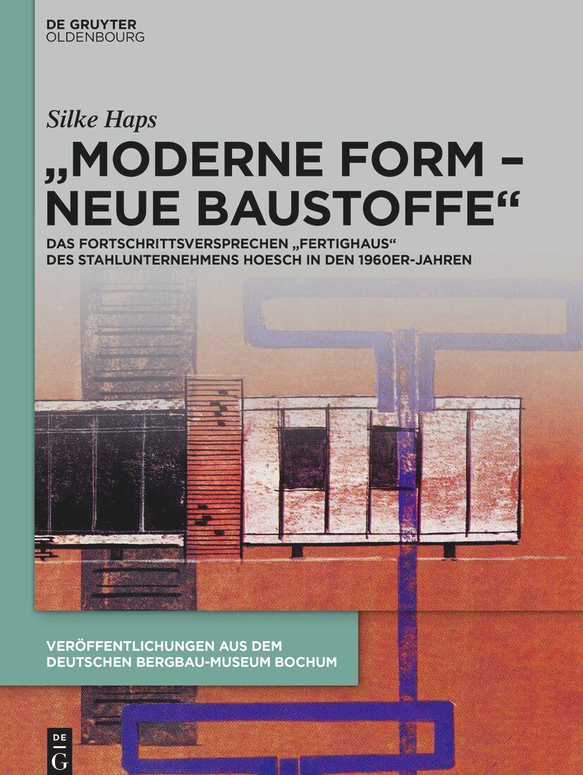 \"Moderne Form - neue Baustoffe\"