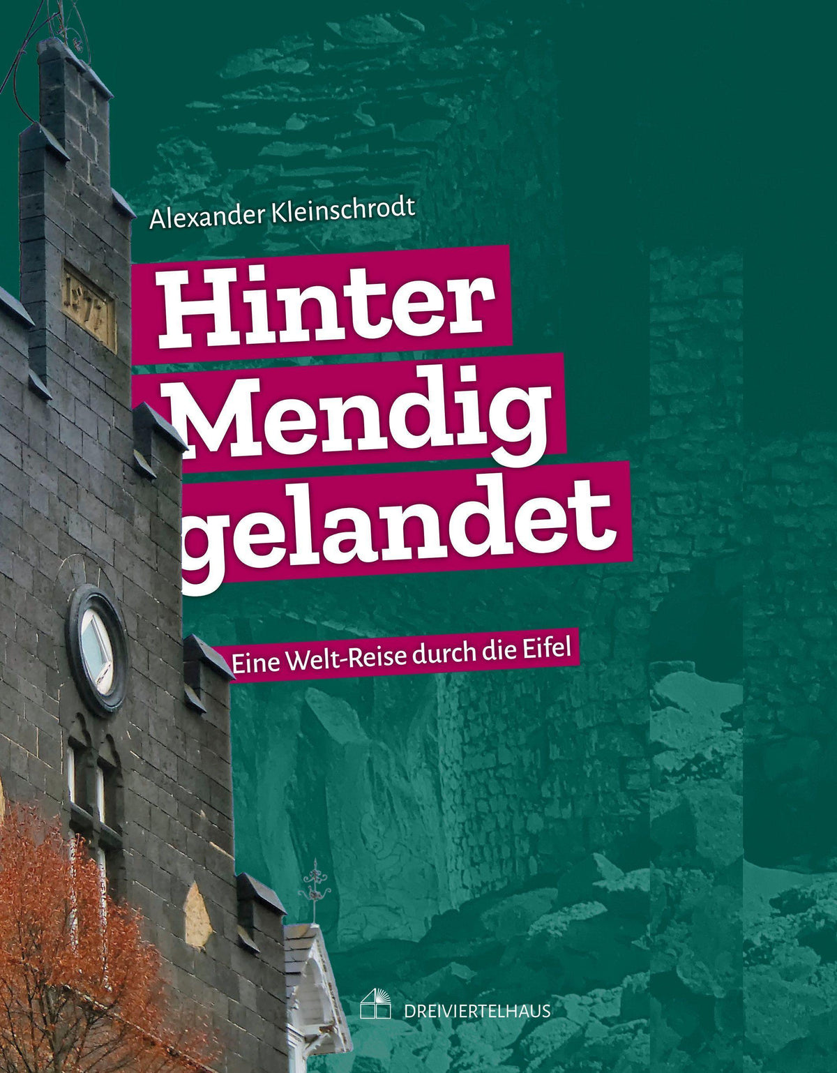 Buchcover: Hinter Mendig gelandet