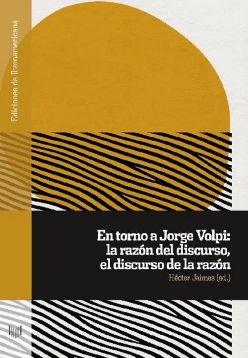 Buchcover: En torno a Jorge Volpi: la razón del discurso, el discurso de la razón