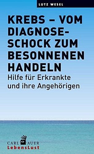 Buchcover: Krebs - vom Diagnoseschock zum besonnenen Handeln