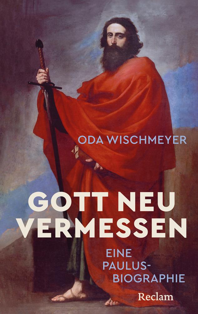 Buchcover: Gott neu vermessen. Eine Paulusbiographie