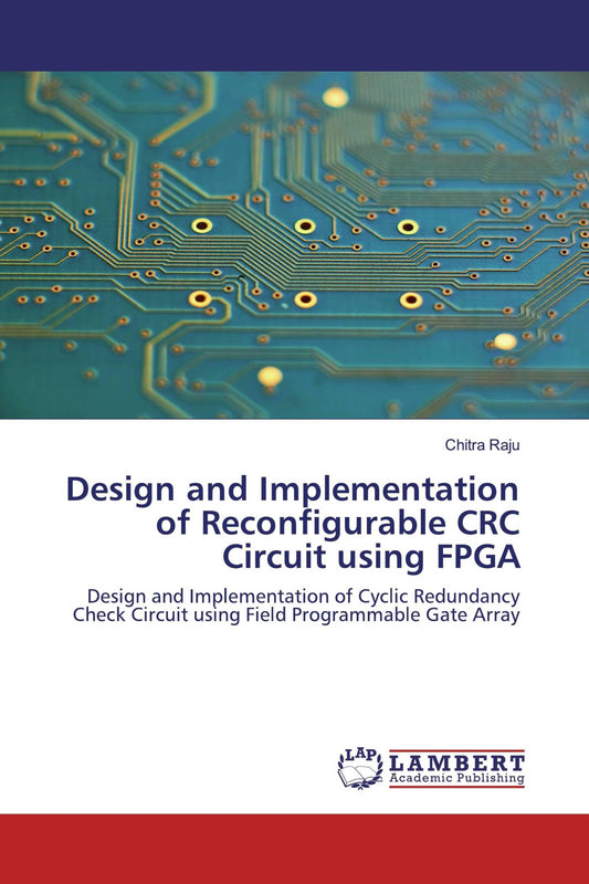 Buchcover: Design and Implementation of Reconfigurable CRC Circuit using FPGA