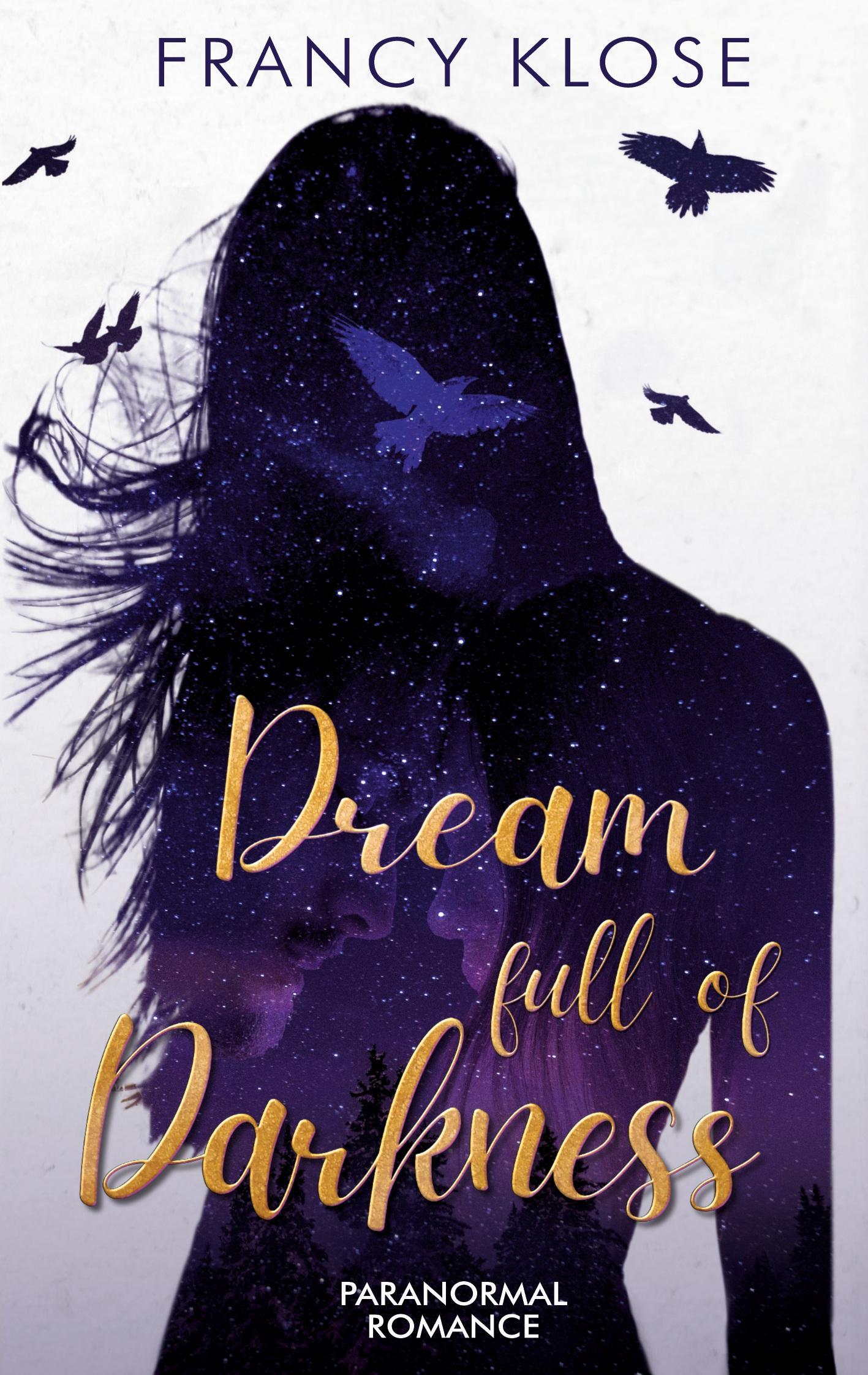 Dream full of Darkness