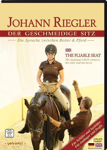 Der geschmeidige Sitz - Die Sprache zwischen Reiter & Pferd, DVD,DVD-Video