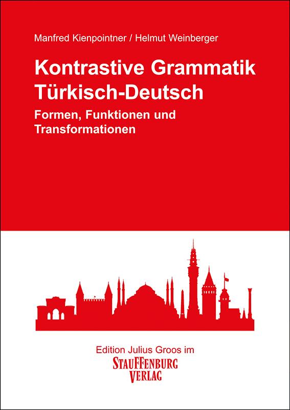Kontrastive Grammatik. Türkisch-Deutsch