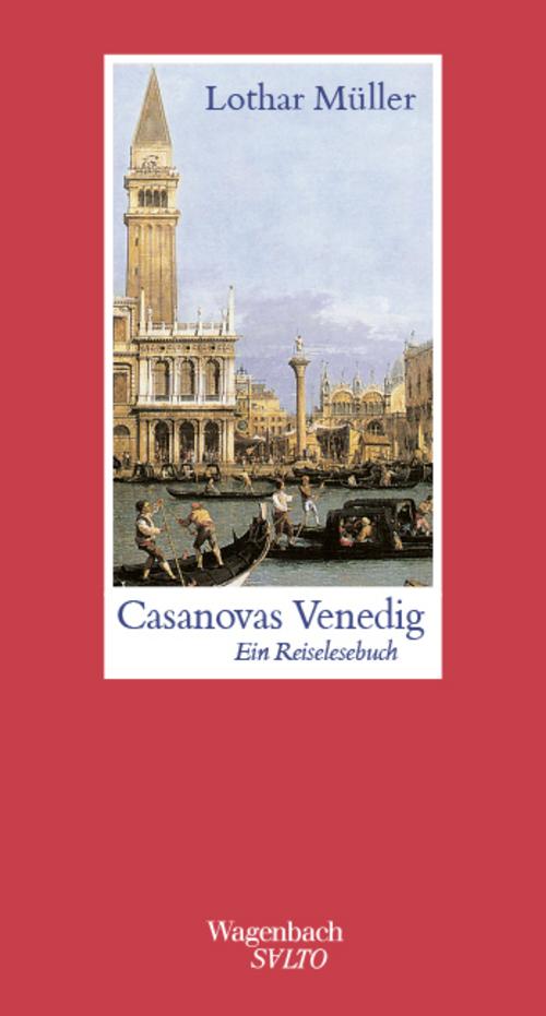 Müller, Lothar/Casanovas Venedig