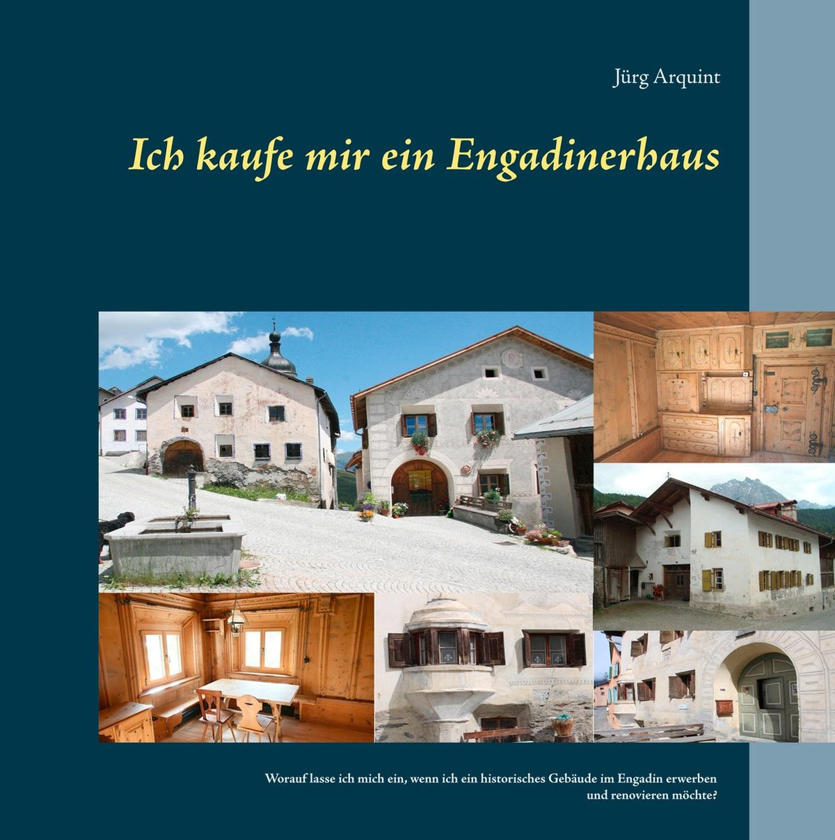 Buchcover: Ich kaufe mir ein Engadinerhaus