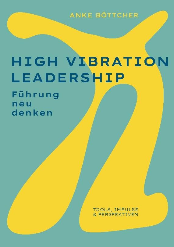 High Vibration Leadership