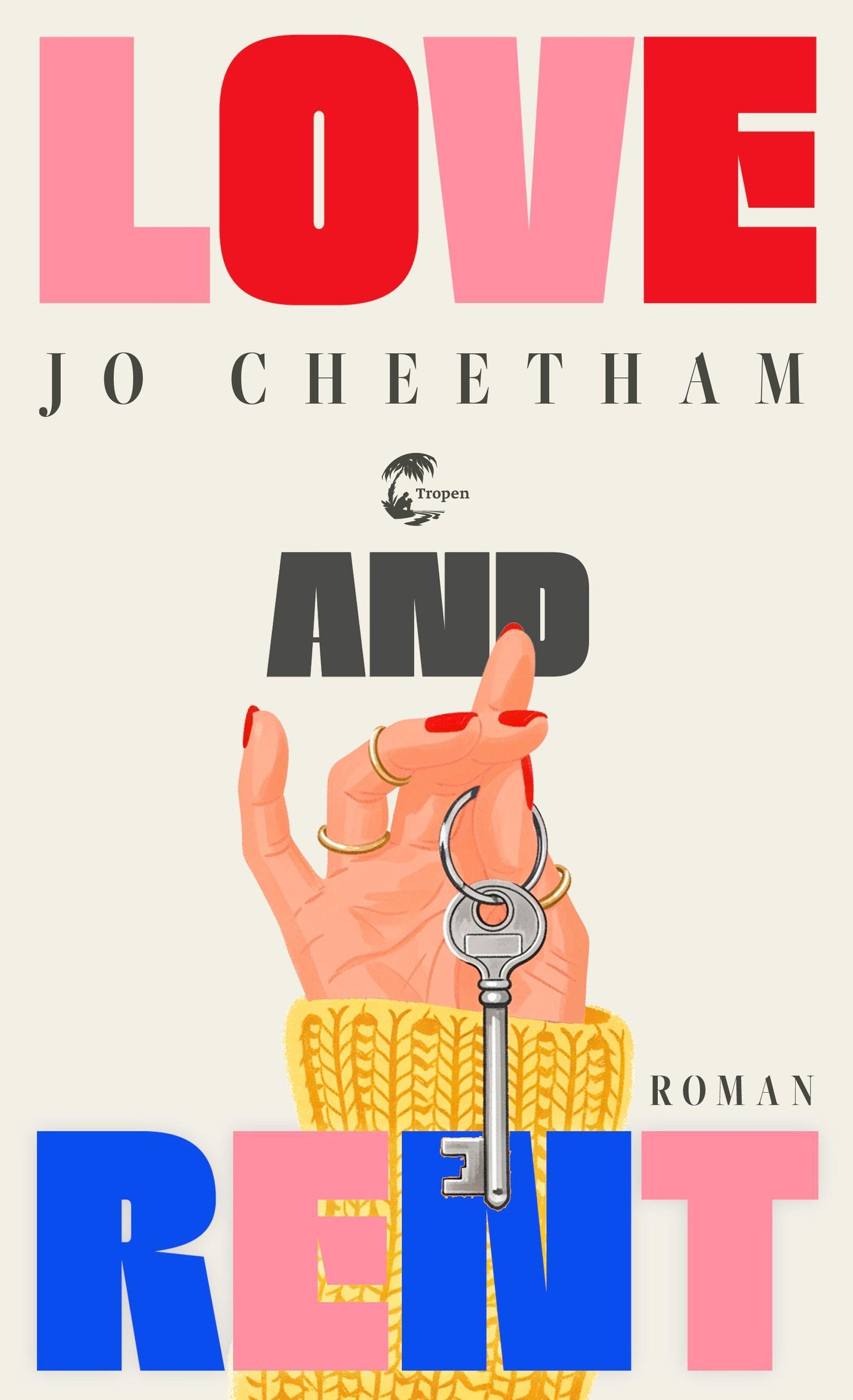 Love and Rent: Roman | Deutsche Ausgabe