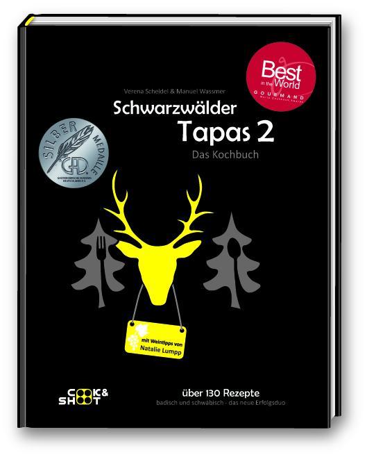 Schwarzwälder Tapas 2 - \"Beste Kochbuchserie des Jahres\" weltweit