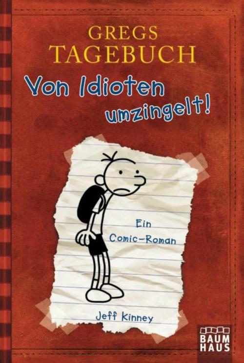 Kinney/Gregs Tagebuch 1 Von Idioten umzingelt!