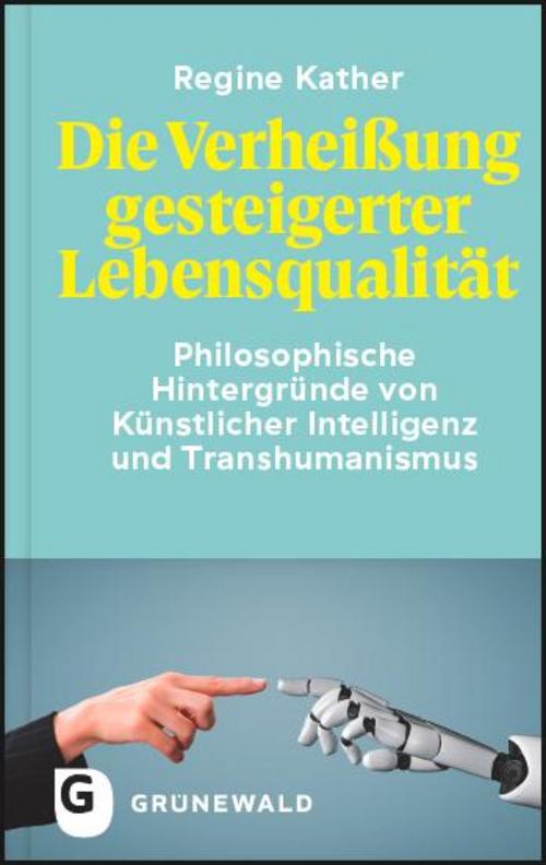 Buchcover: Die Verheißung gesteigerter Lebensqualität