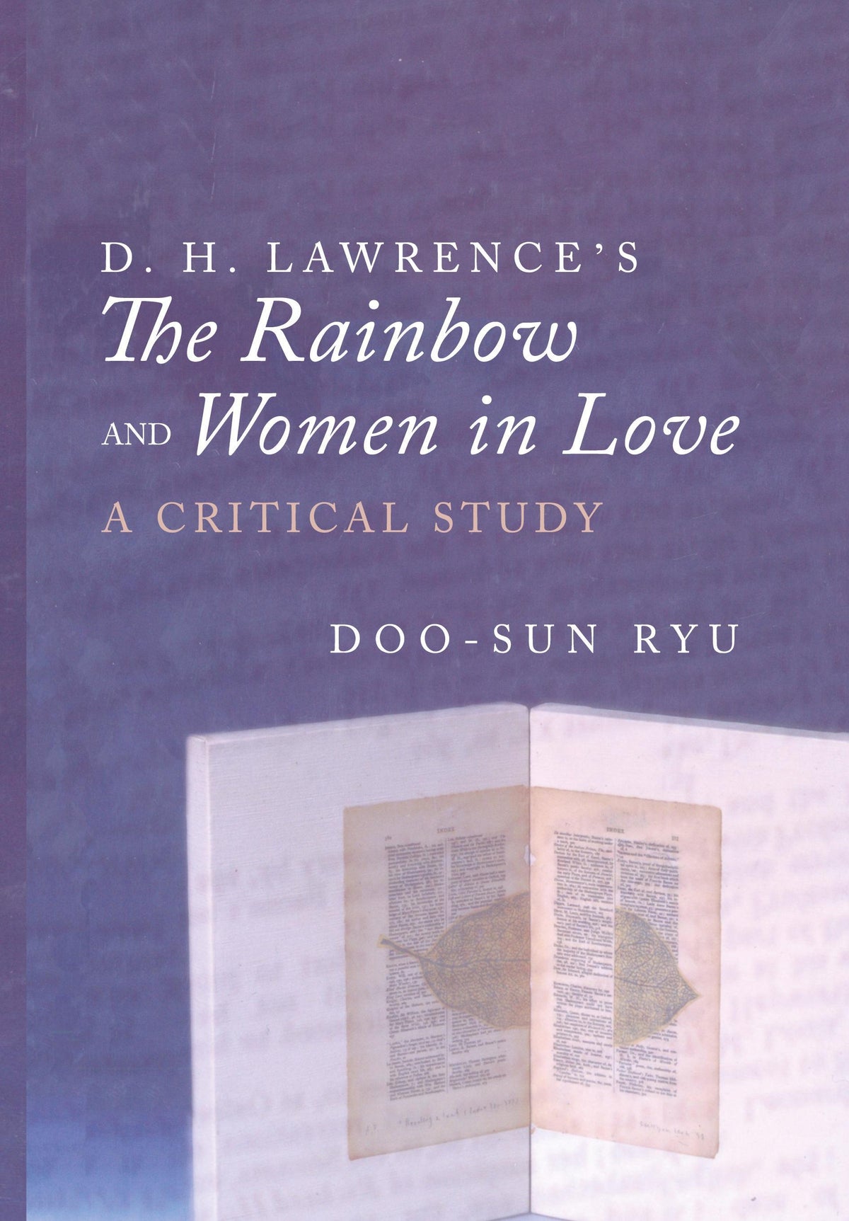 D. H. Lawrence's 'The Rainbow' and 'Women in Love'