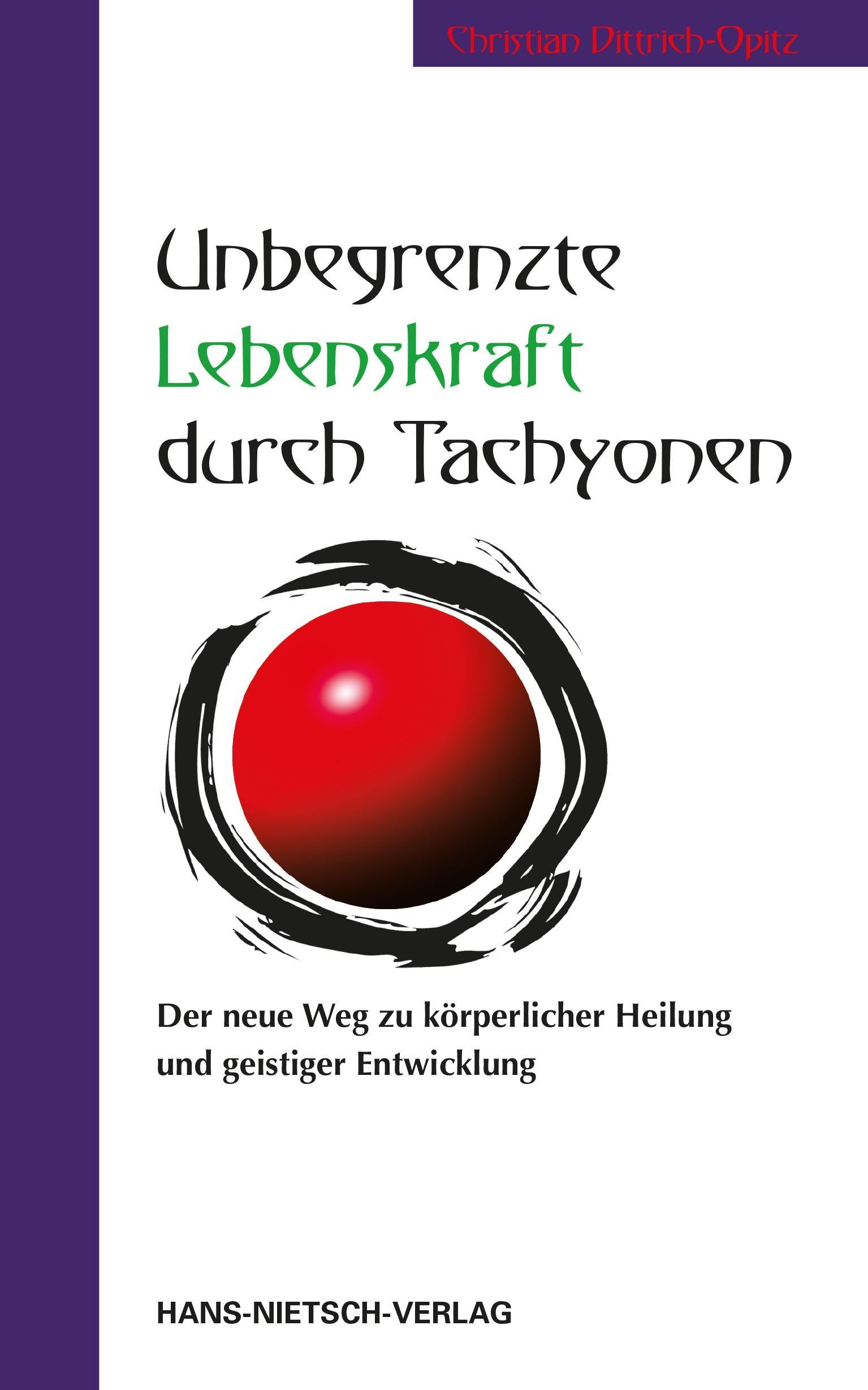 Buchcover: Unbegrenzte Lebenskraft durch Tachyonen