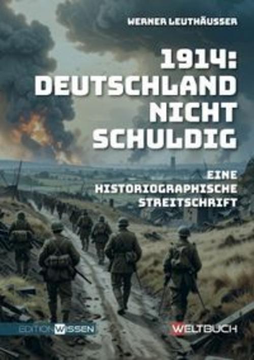 1914: Deutschland nicht schuldig