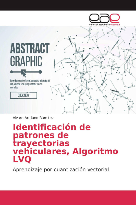 Buchcover: Identificación de patrones de trayectorias vehiculares, Algoritmo LVQ
