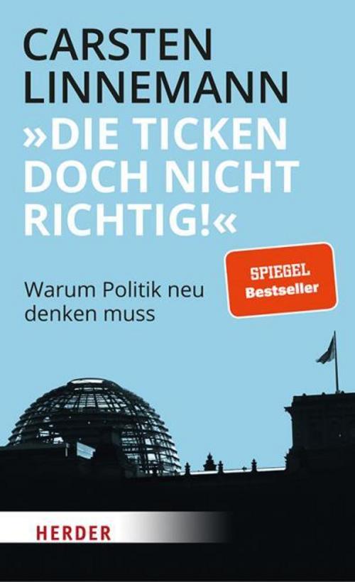 \"Die ticken doch nicht richtig!\"