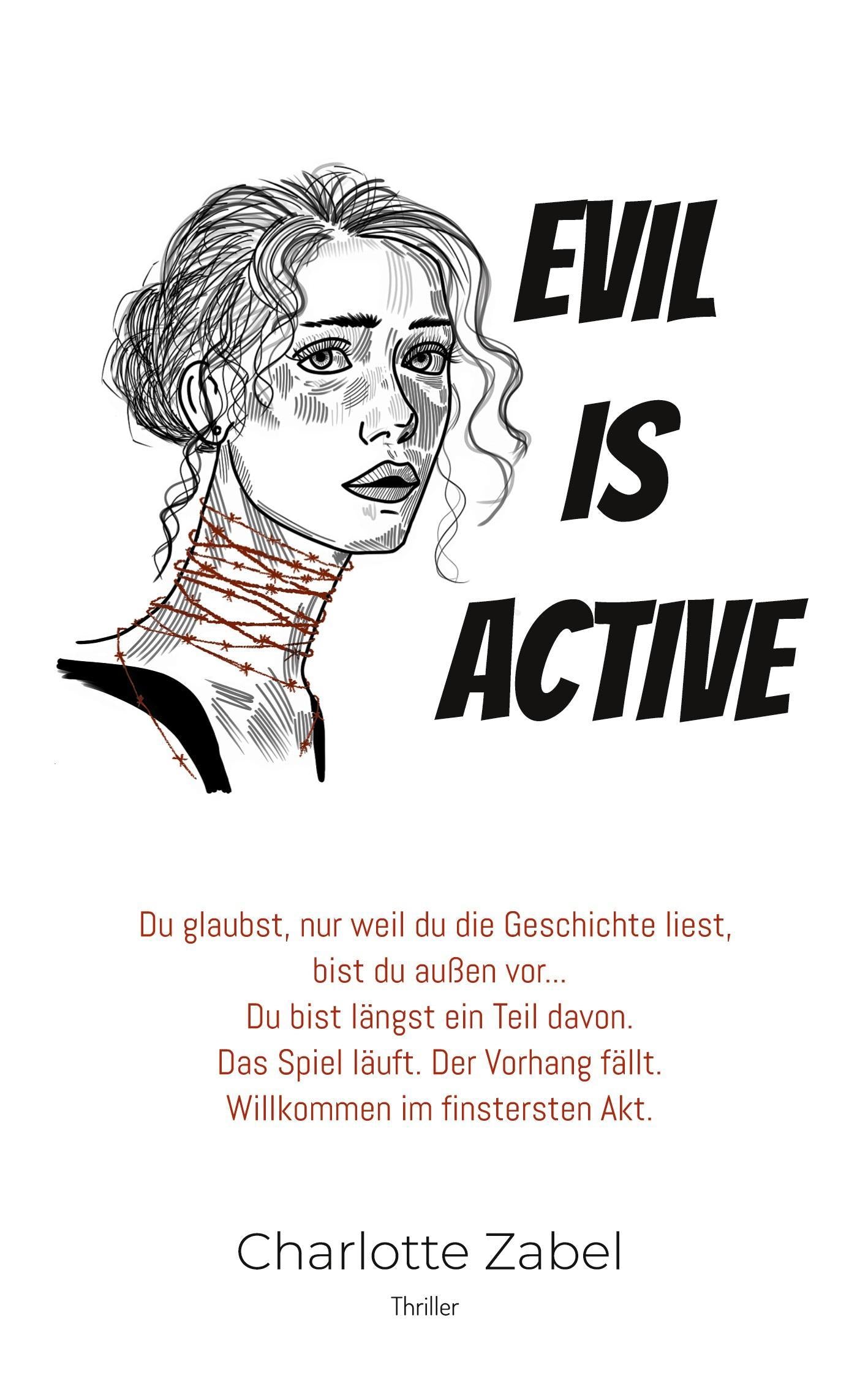 Evil is active
