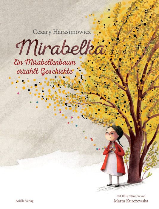 Mirabelka - ein Mirabellenbaum erzählt Geschichte