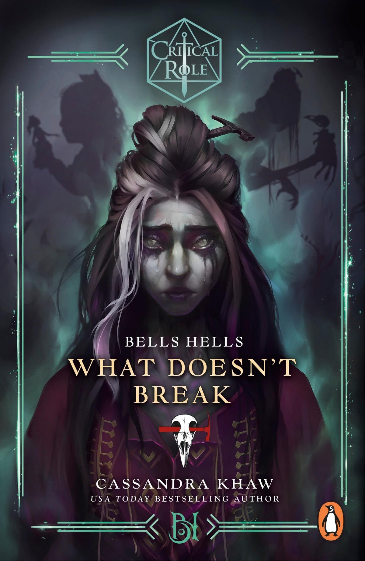 Buchcover: Critical Role: Bells Hells - What Doesn't Break
