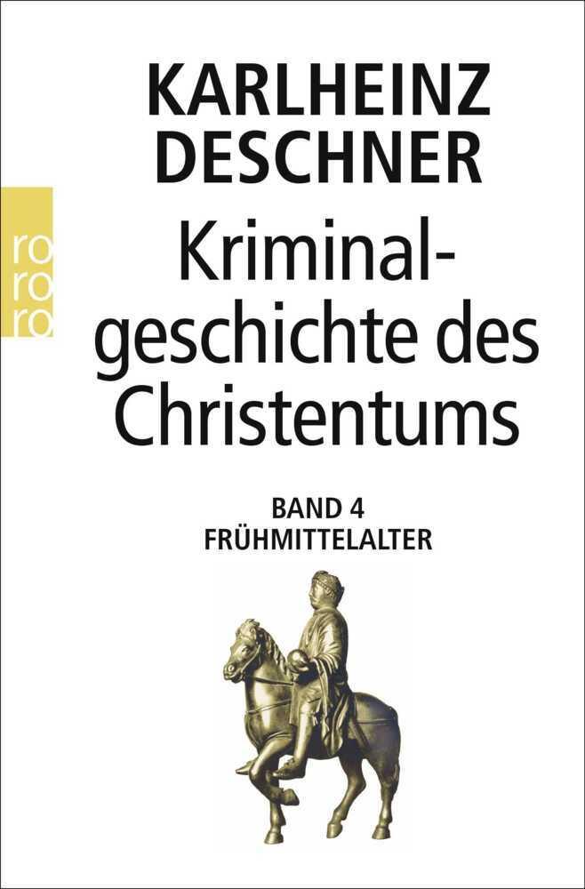 Kriminalgeschichte des Christentums 4