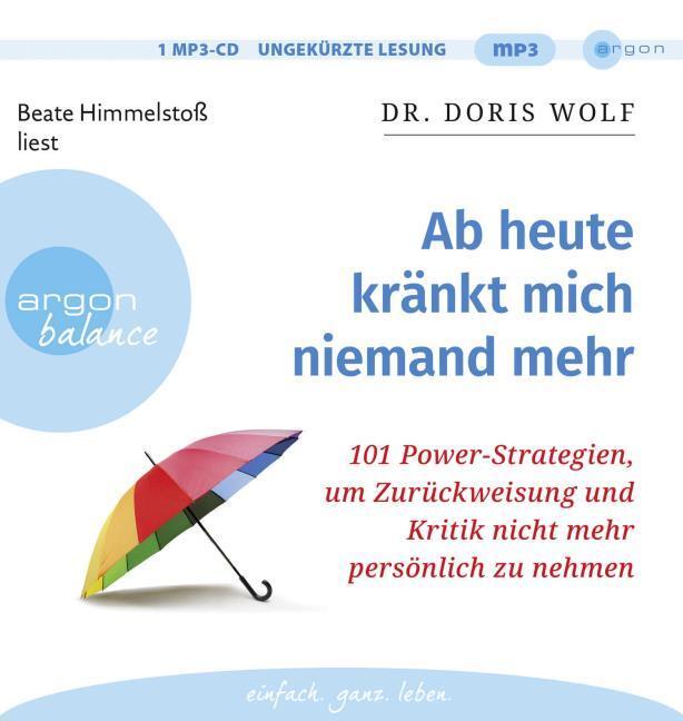 Ab heute kränkt mich niemand mehr