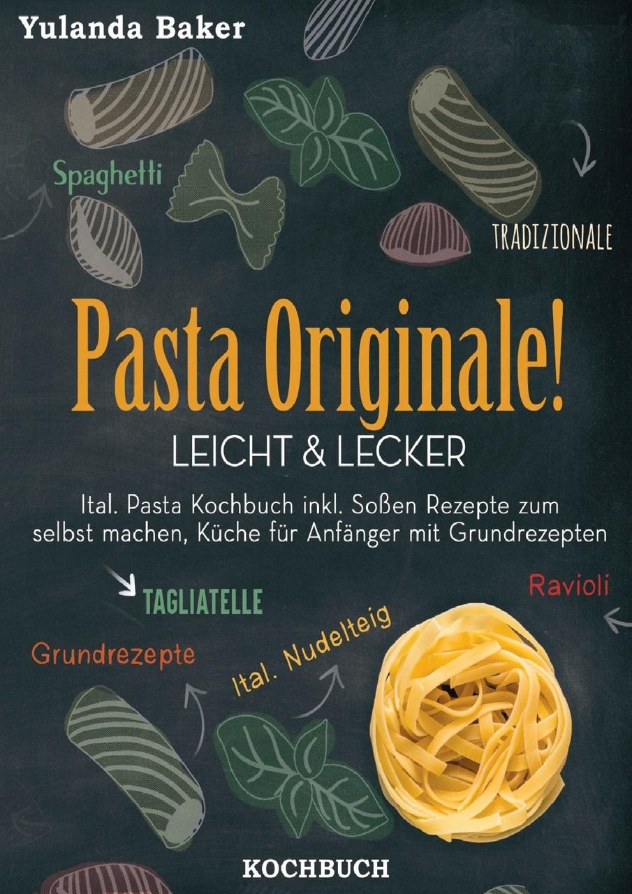 Buchcover: Pasta Originale! Leicht & Lecker