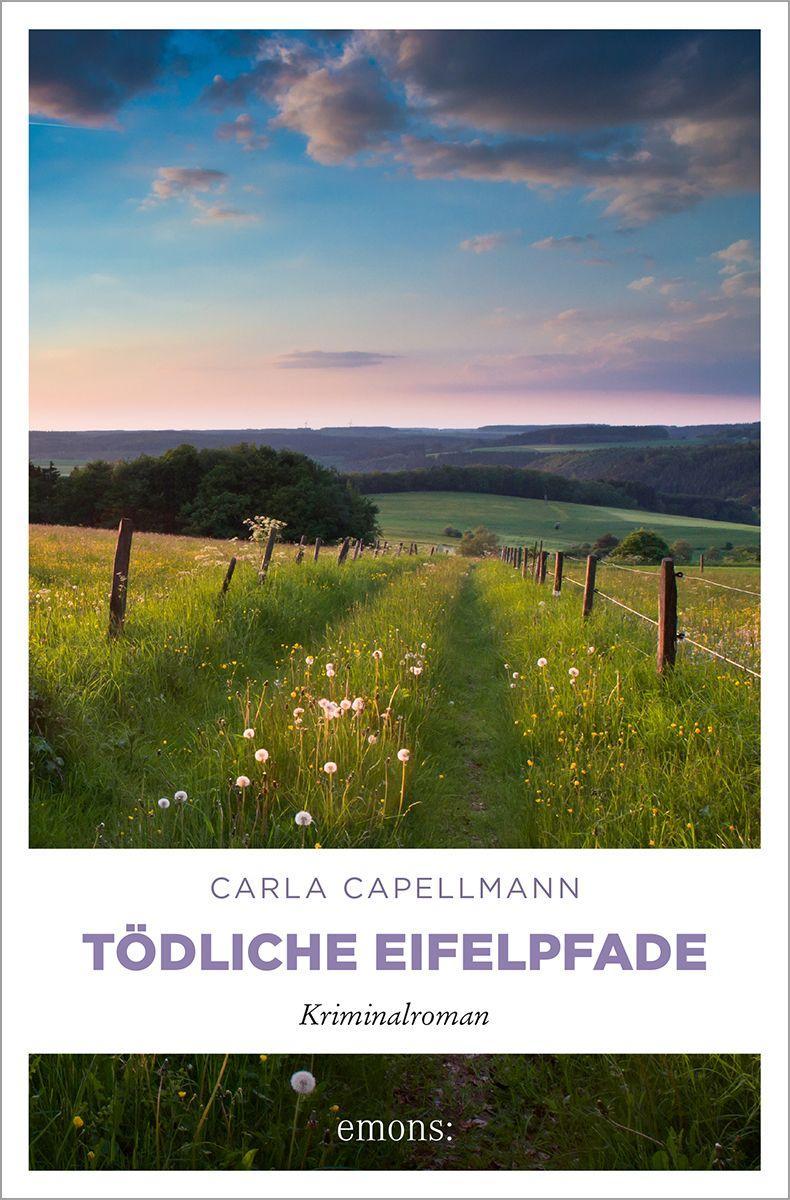 Capellmann, Carla/Tödliche Eifelpfade