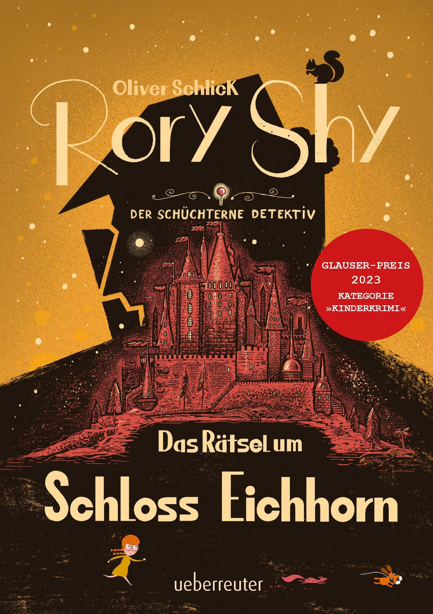 Schlick, Oliver/Rory Shy, der schüchterne Detektiv - Das Rätsel um Schloss Eichhorn (Rory