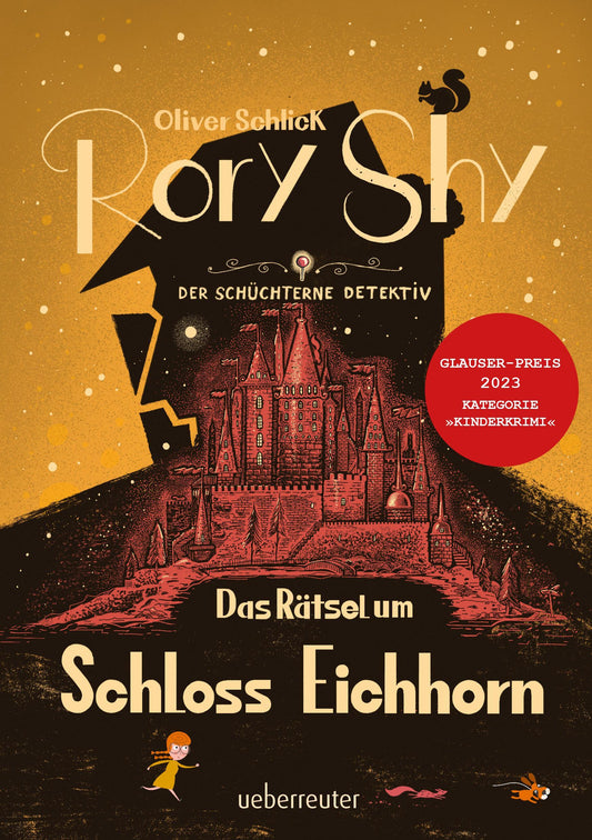 Schlick, Oliver/Rory Shy, der schüchterne Detektiv - Das Rätsel um Schloss Eichhorn (Rory