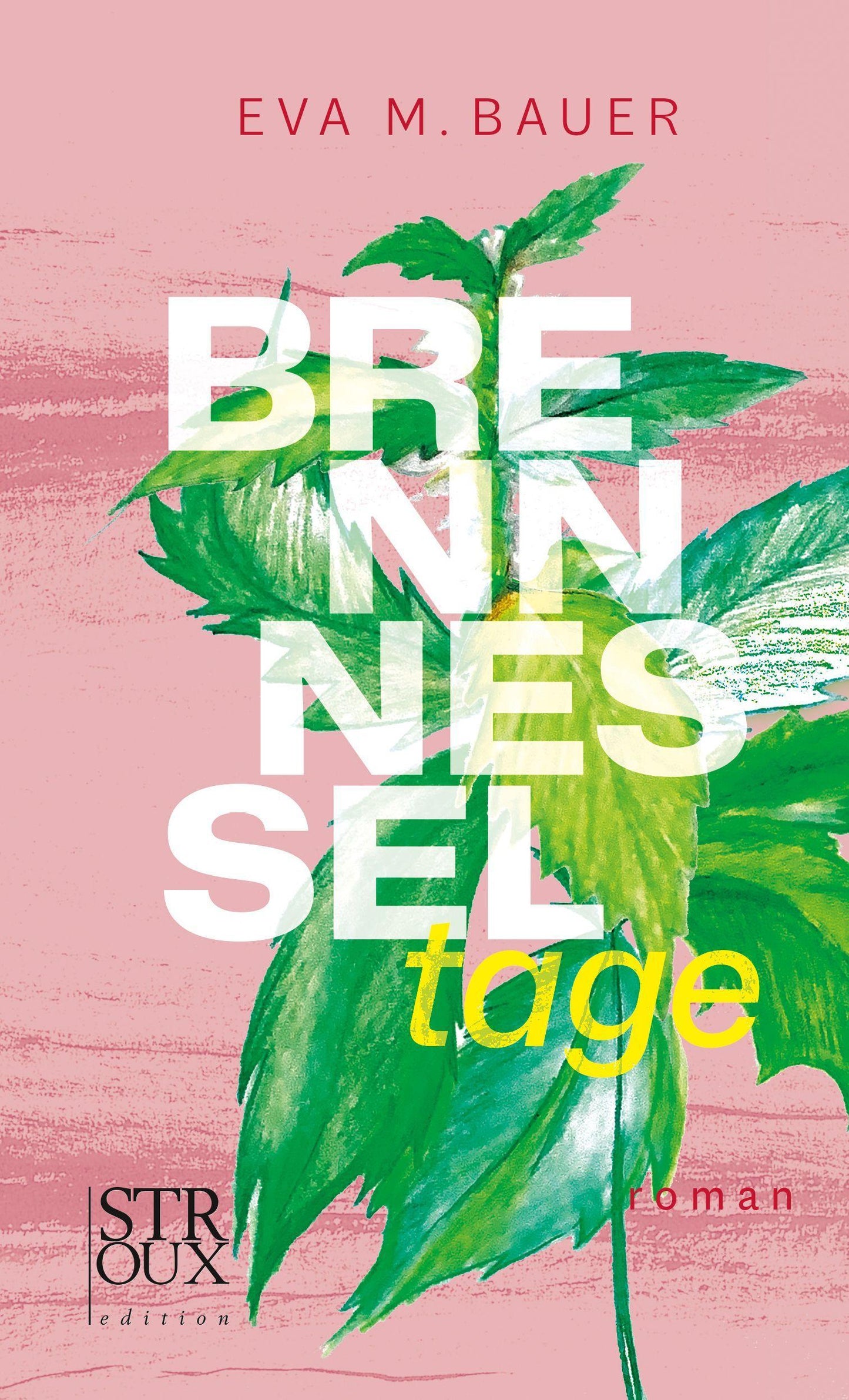 Brennnesseltage