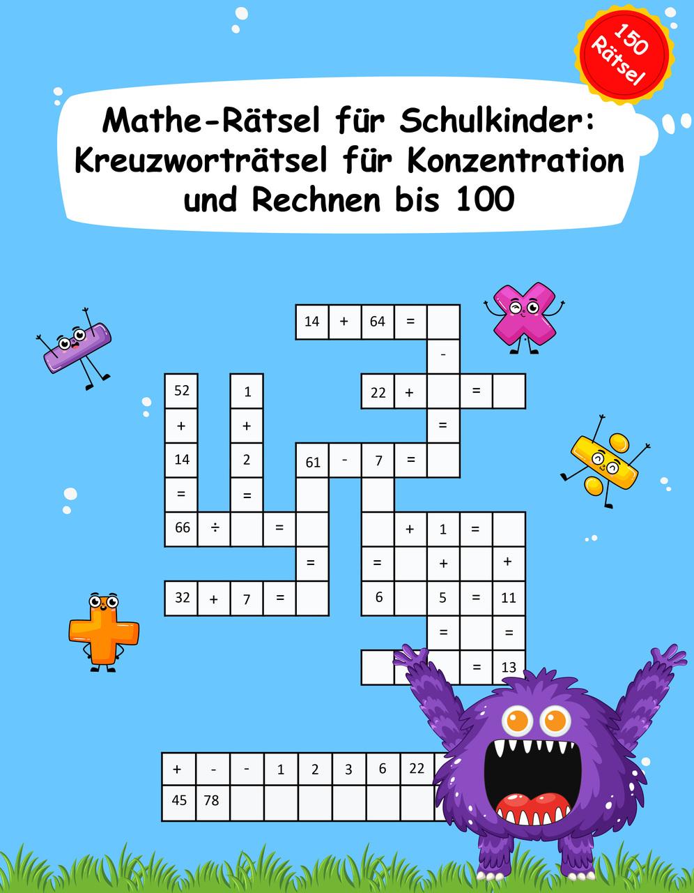 Mathe Rätsel für Schulkinder: Kreuzworträtsel für Konzentration und Rechnen bis 100