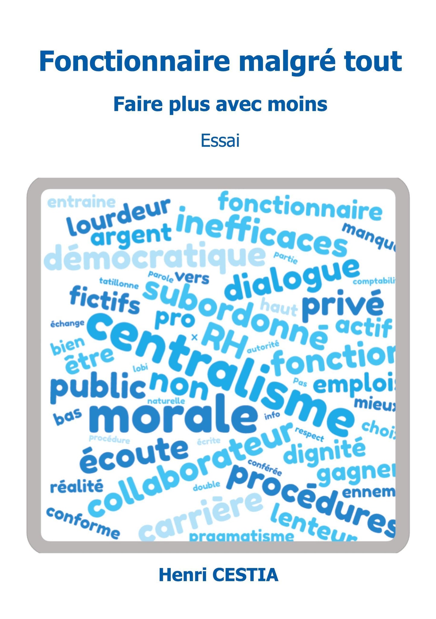 Fonctionnaire malgré tout