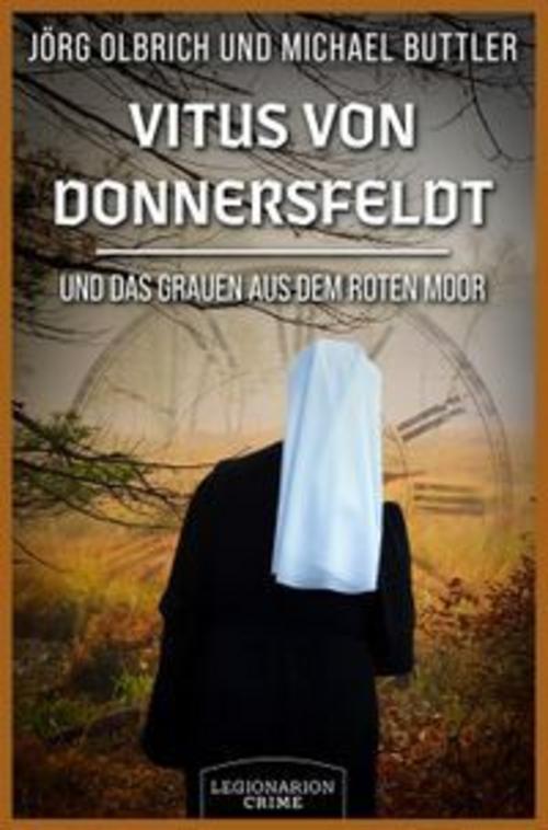 Vitus von Donnersfeldt und das Grauen aus dem Roten Moor