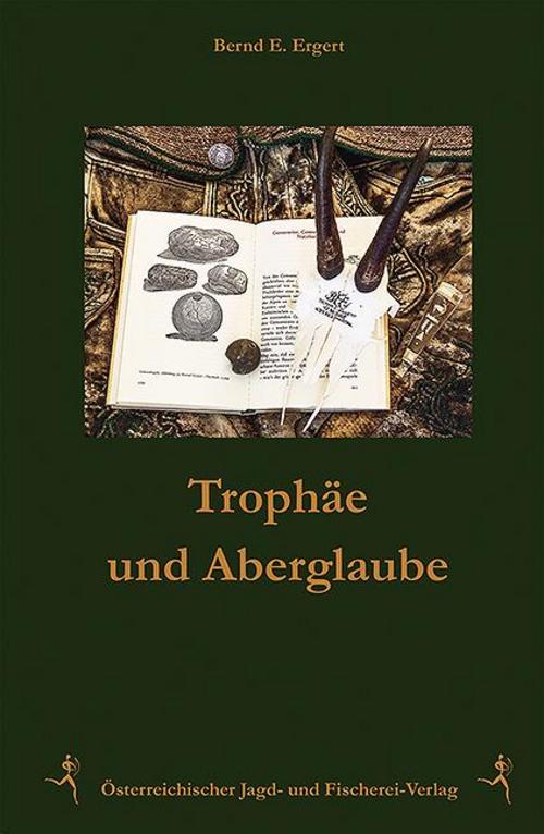 Buchcover: Trophäen und Aberglaube