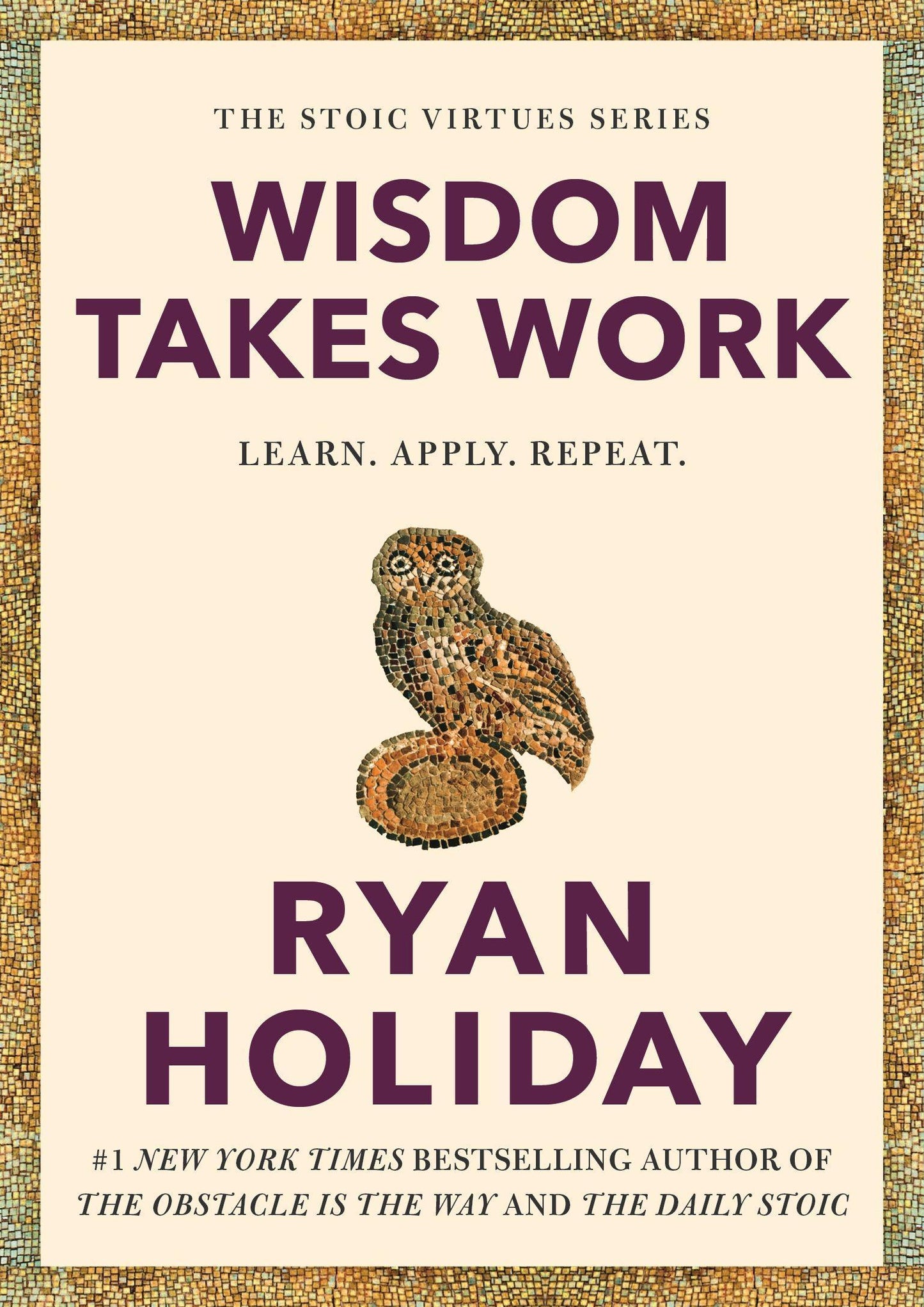 Wisdom Takes Work