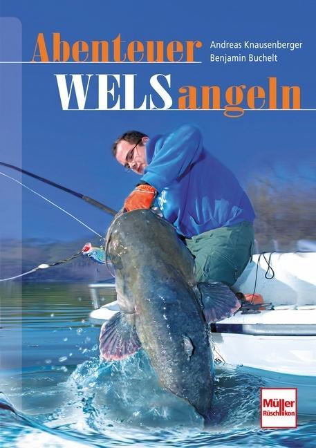 Buchcover: Abenteuer Welsangeln