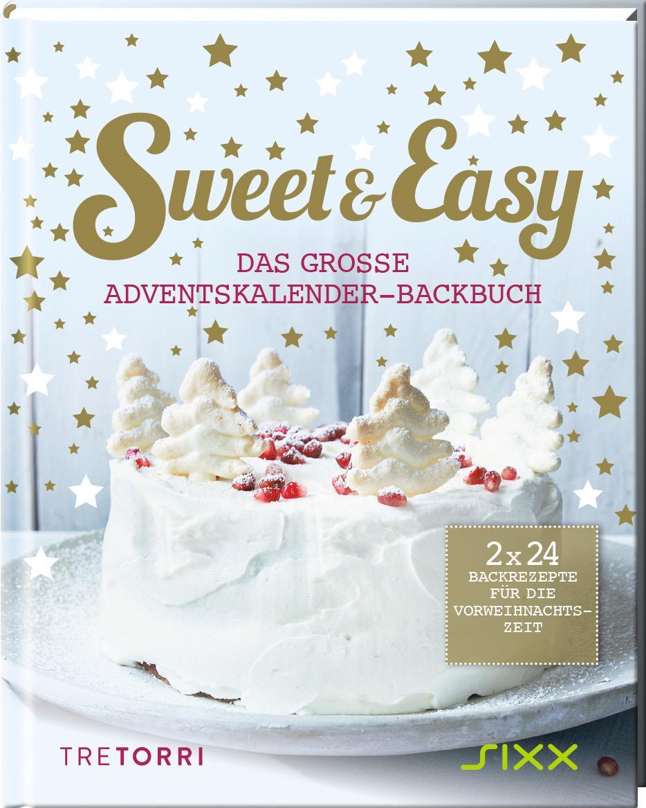 Buchcover: Sweet & Easy - Das große Adventskalender-Backbuch