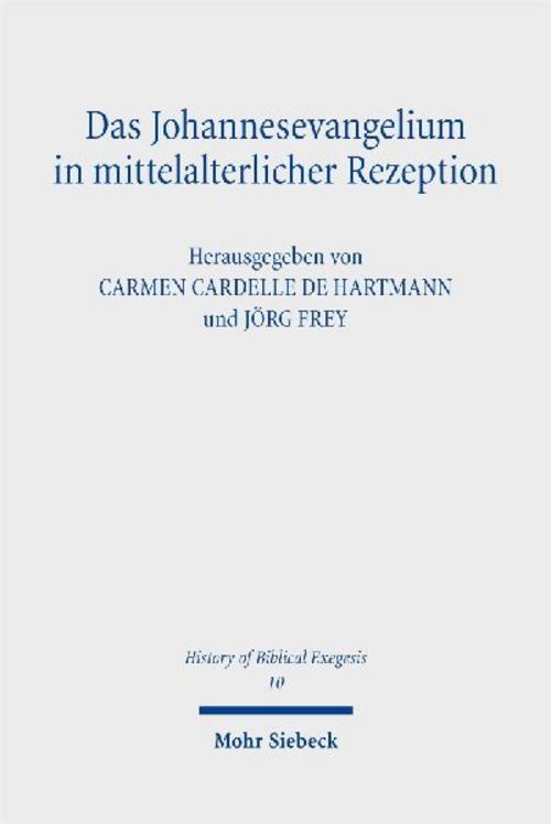 Das Johannesevangelium in mittelalterlicher Rezeption