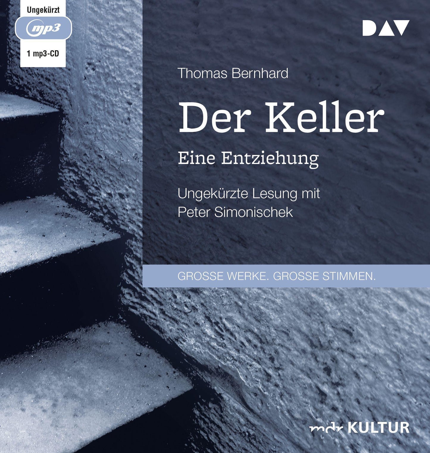 Der Keller. Eine Entziehung,1 Audio-CD, 1 MP3