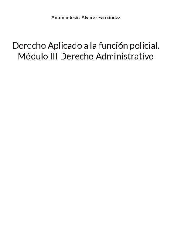 Derecho Aplicado a la función policial. Módulo III Derecho Administrativo