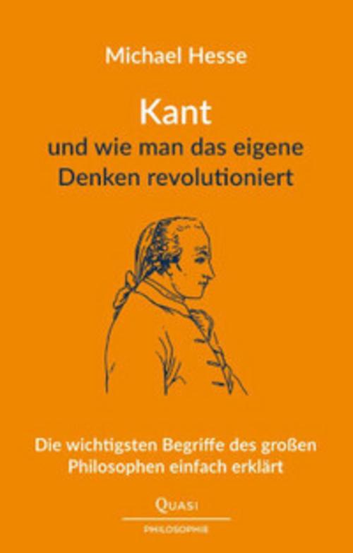 Buchcover: Kant und wie man das eigene Denken revolutioniert