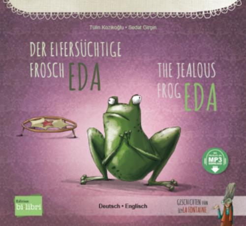 Der eifersüchtige Frosch Eda (Deutsch-Englisch)